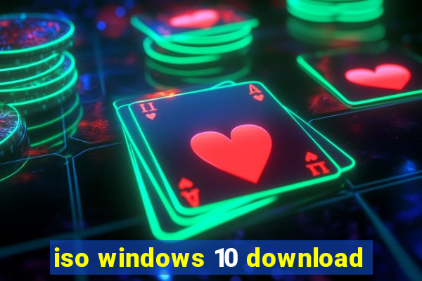 iso windows 10 download